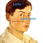 Lotte Laserstein | Catalog to the Exhibition , My Only Reality